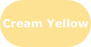 Cream Yellow Cream Yellow
